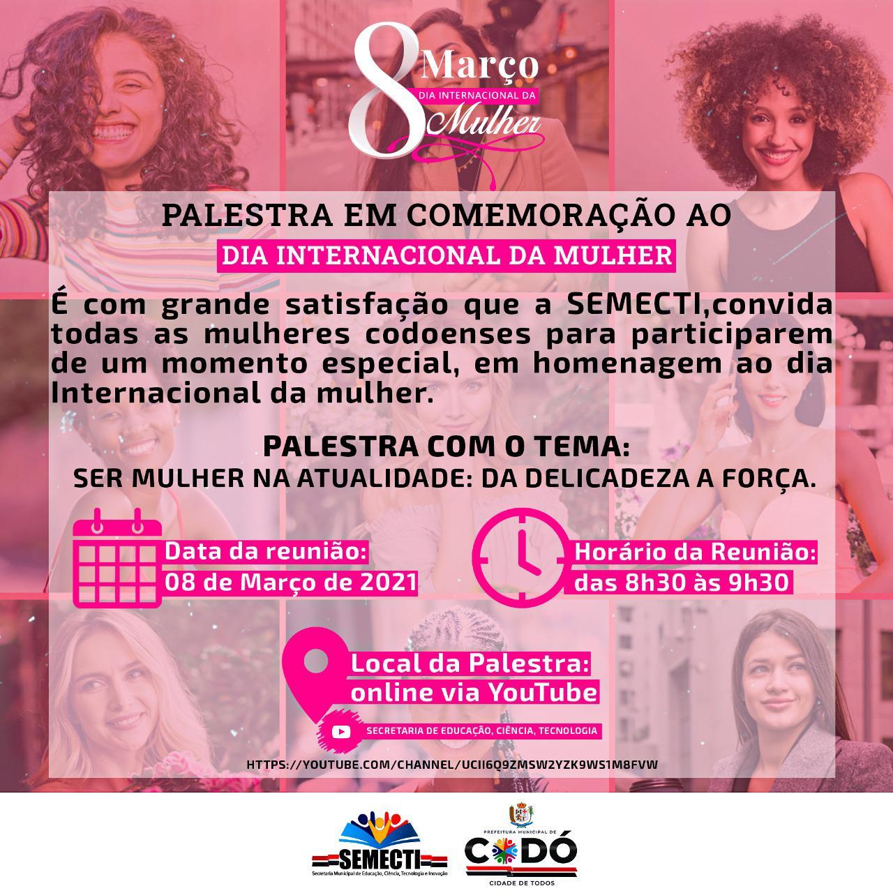 PALESTRA EM COMEMORAÇÃO AO DIA INTERNACIONAL DA MULHER.