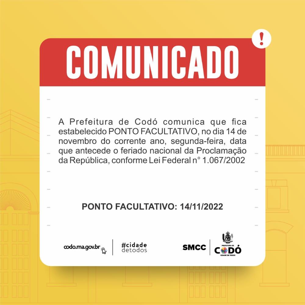 Prefeitura de Codó emite comunicado sobre ponto facultativo em razão do feriado da Proclamação da República