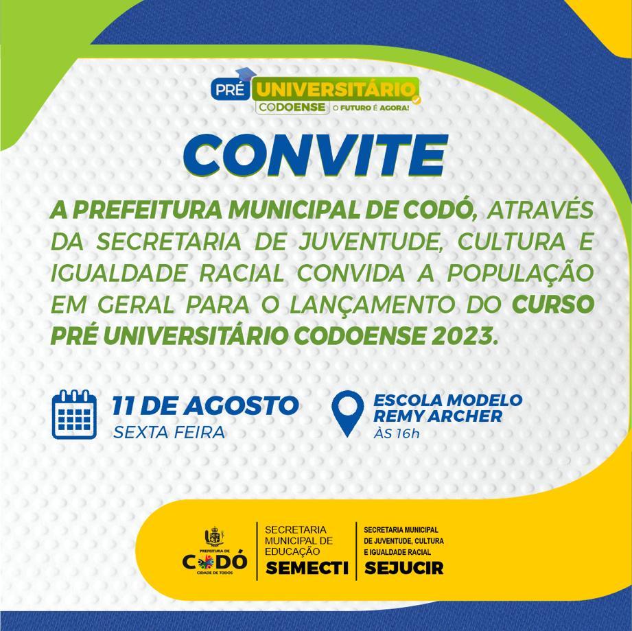 Prefeitura convida população para Aula Inaugural e Lançamento do Curso Pré-Universitário Codoense 2023 